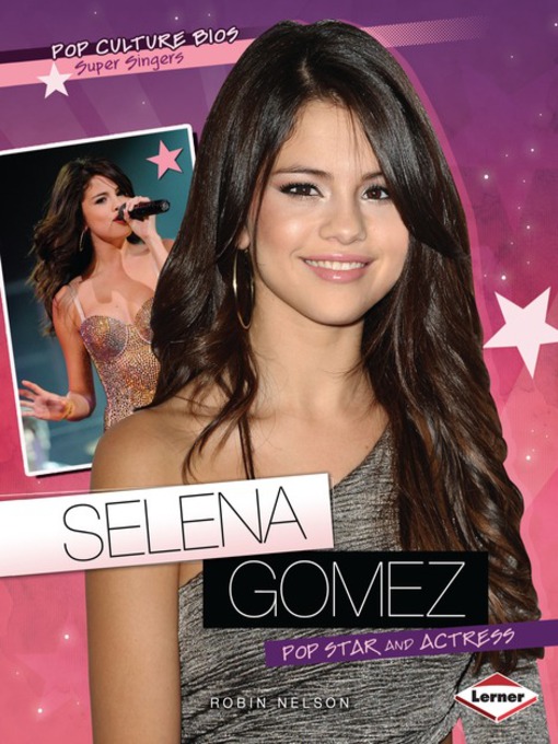 Title details for Selena Gomez by Robin Nelson - Available